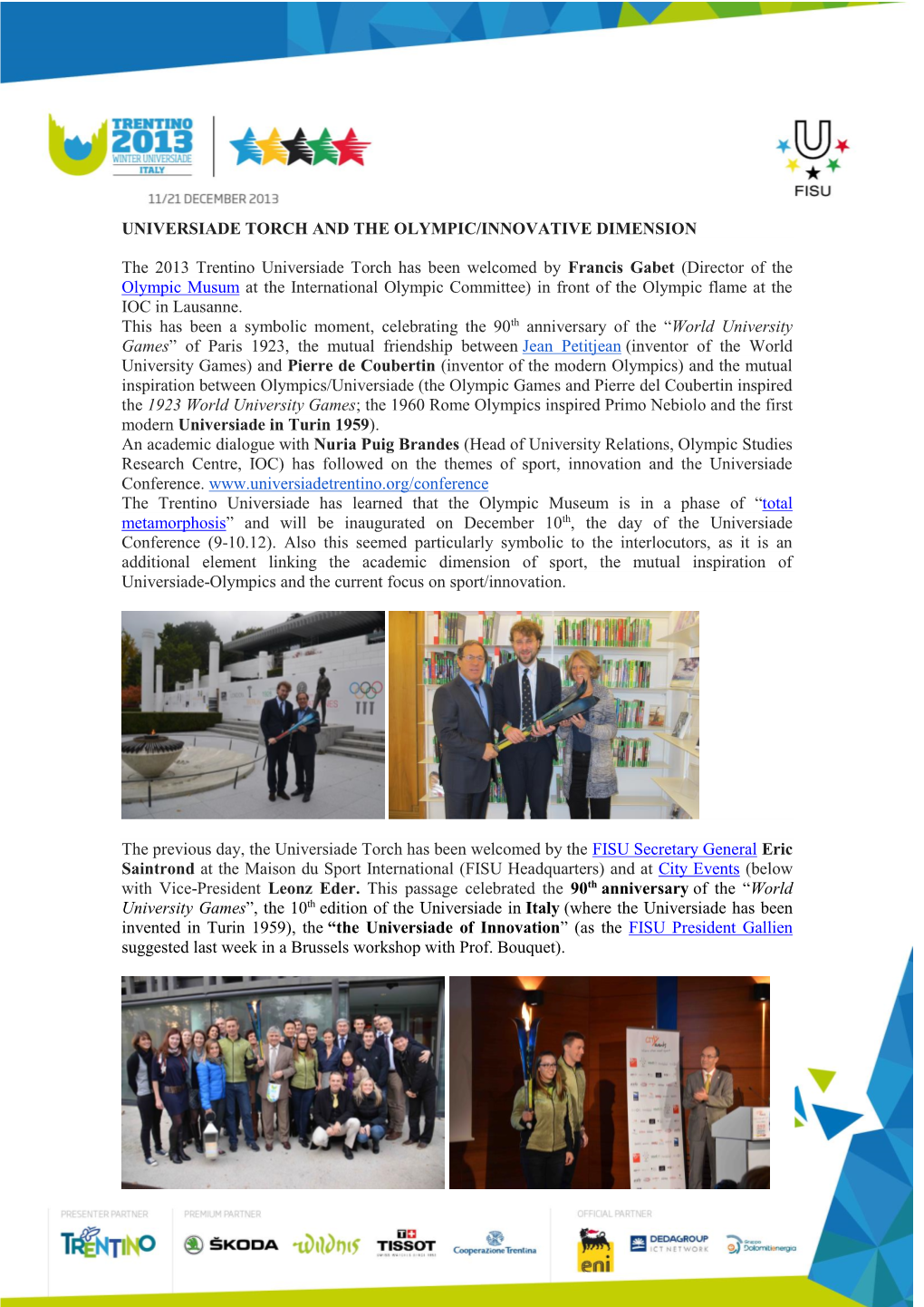 From the Universiade to the Heart of the European Union