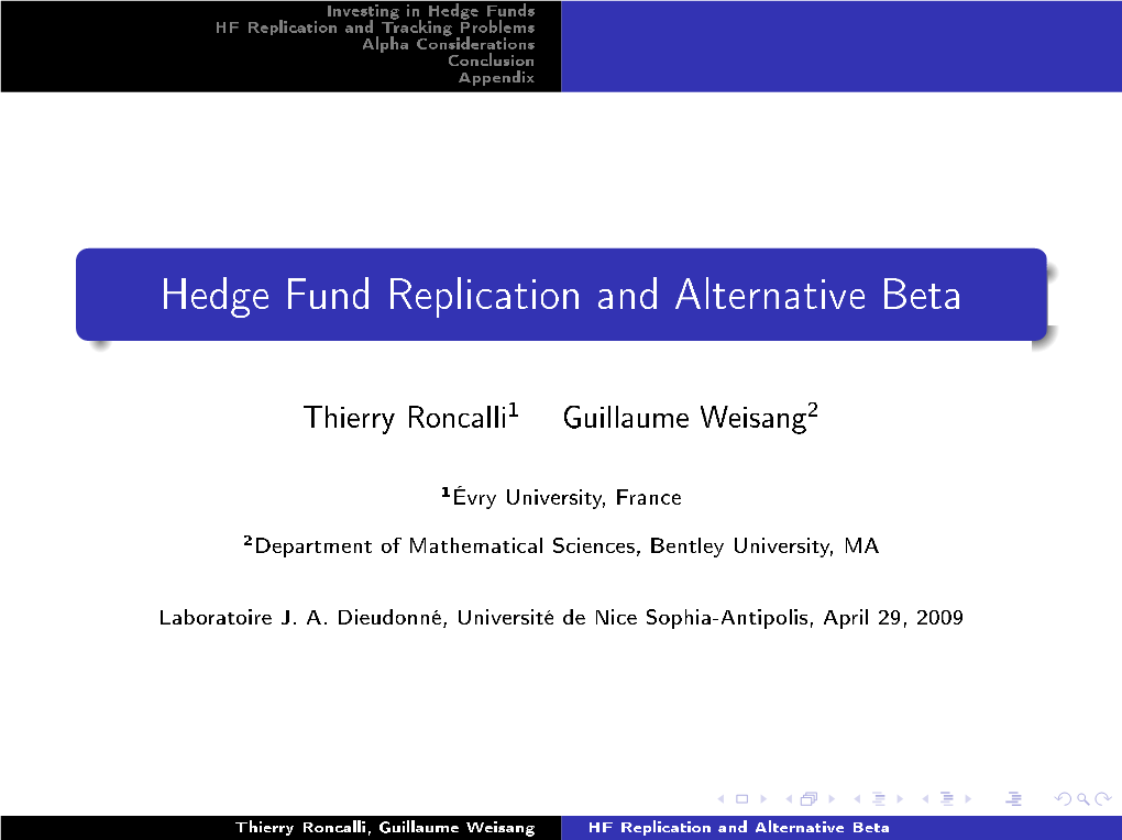 Hedge Fund Replication and Alternative Beta