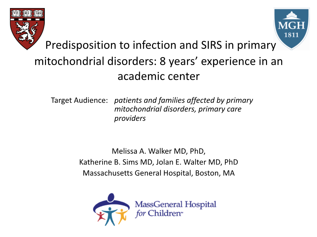 Predisposition to Infection and SIRS in Primary Mitochondrial Disorders: 8 Years’ Experience in an Academic Center