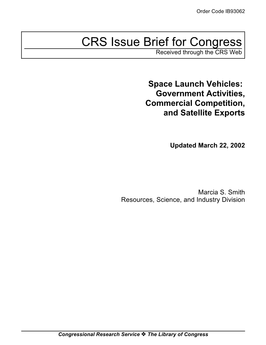 Space Launch Vehicles: Government Activities, Commercial Competition, and Satellite Exports