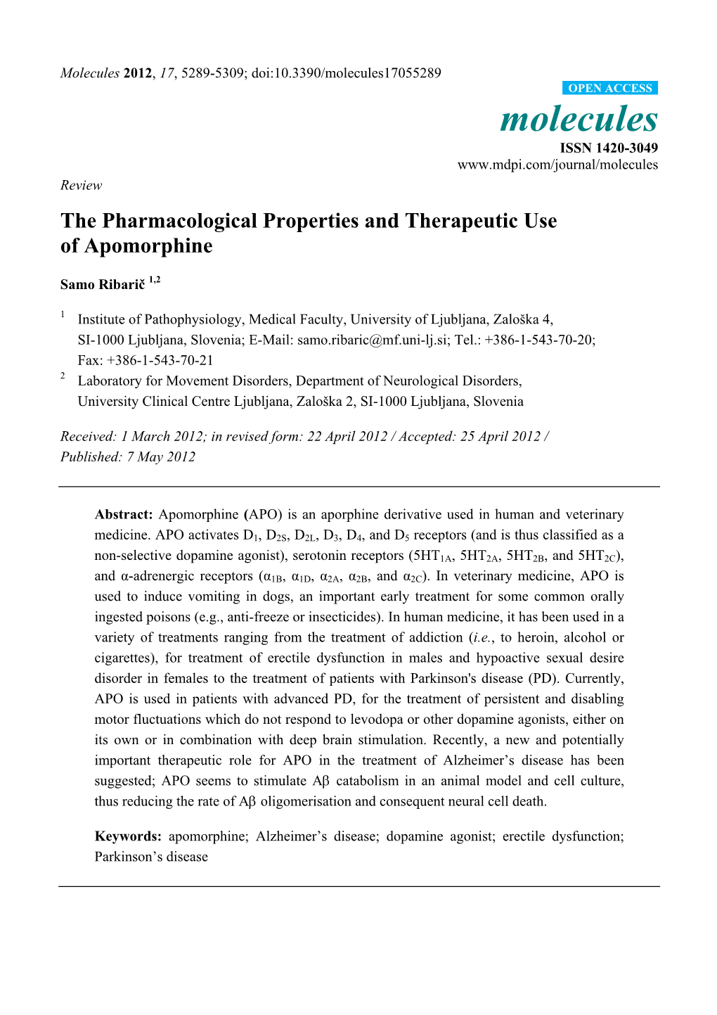 The Pharmacological Properties and Therapeutic Use of Apomorphine