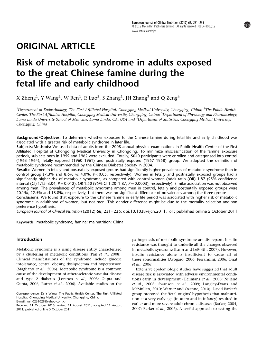 Risk of Metabolic Syndrome in Adults Exposed to the Great Chinese Famine During the Fetal Life and Early Childhood