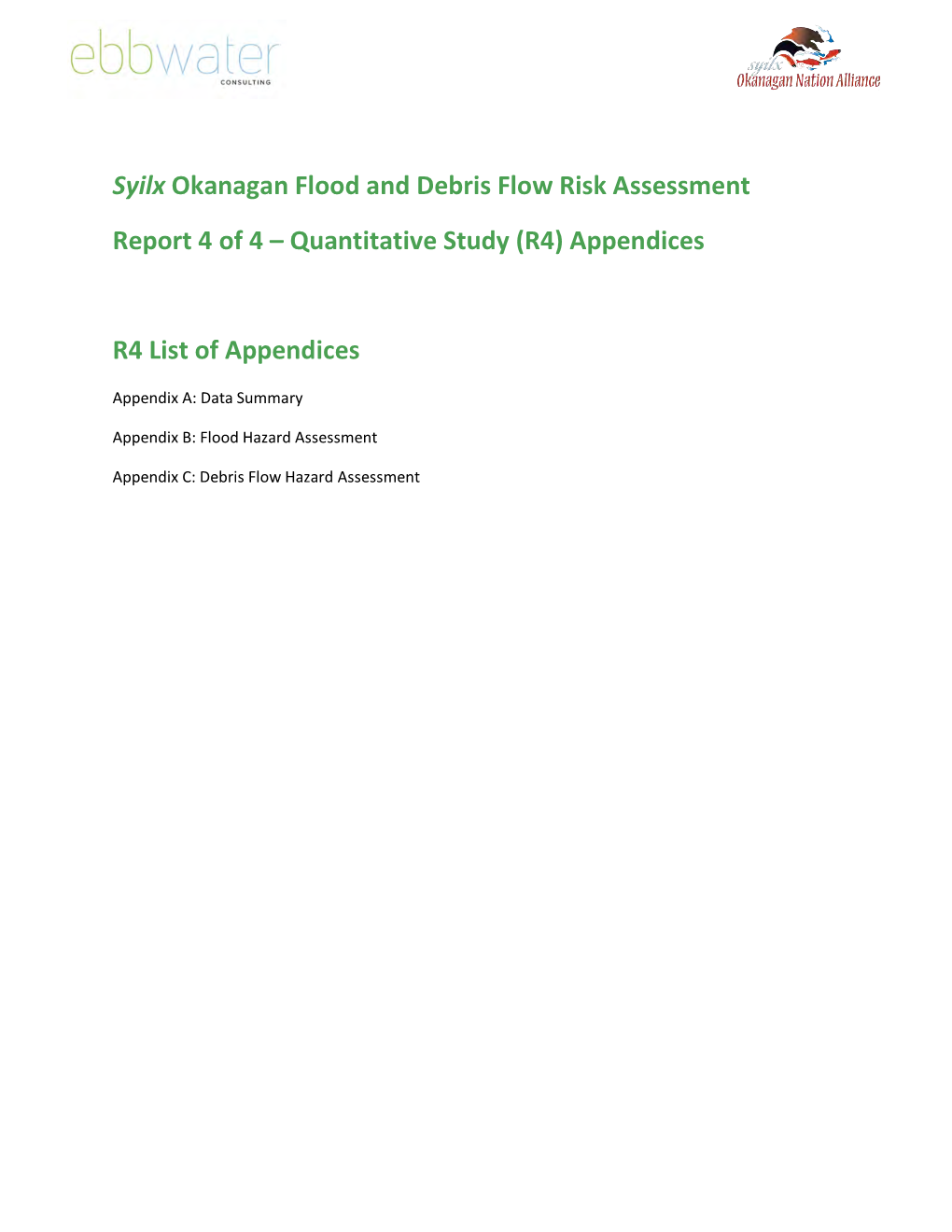 Syilx Okanagan Flood and Debris Flow Risk Assessment Report 4 of 4 – Quantitative Study (R4) Appendices