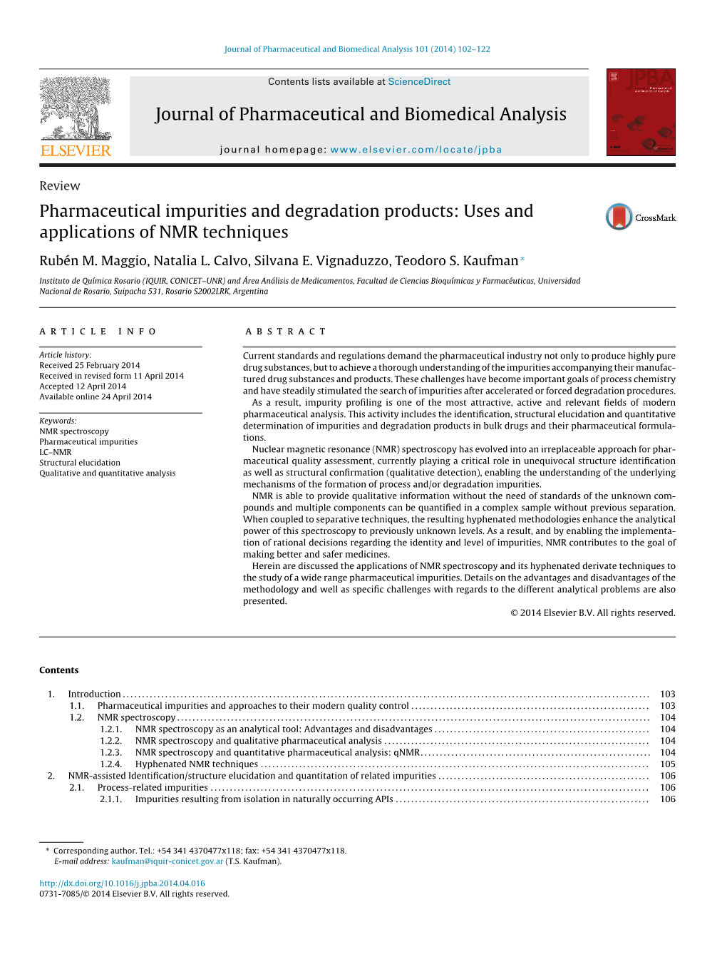 Pharmaceutical Impurities and Degradation Products: Uses And