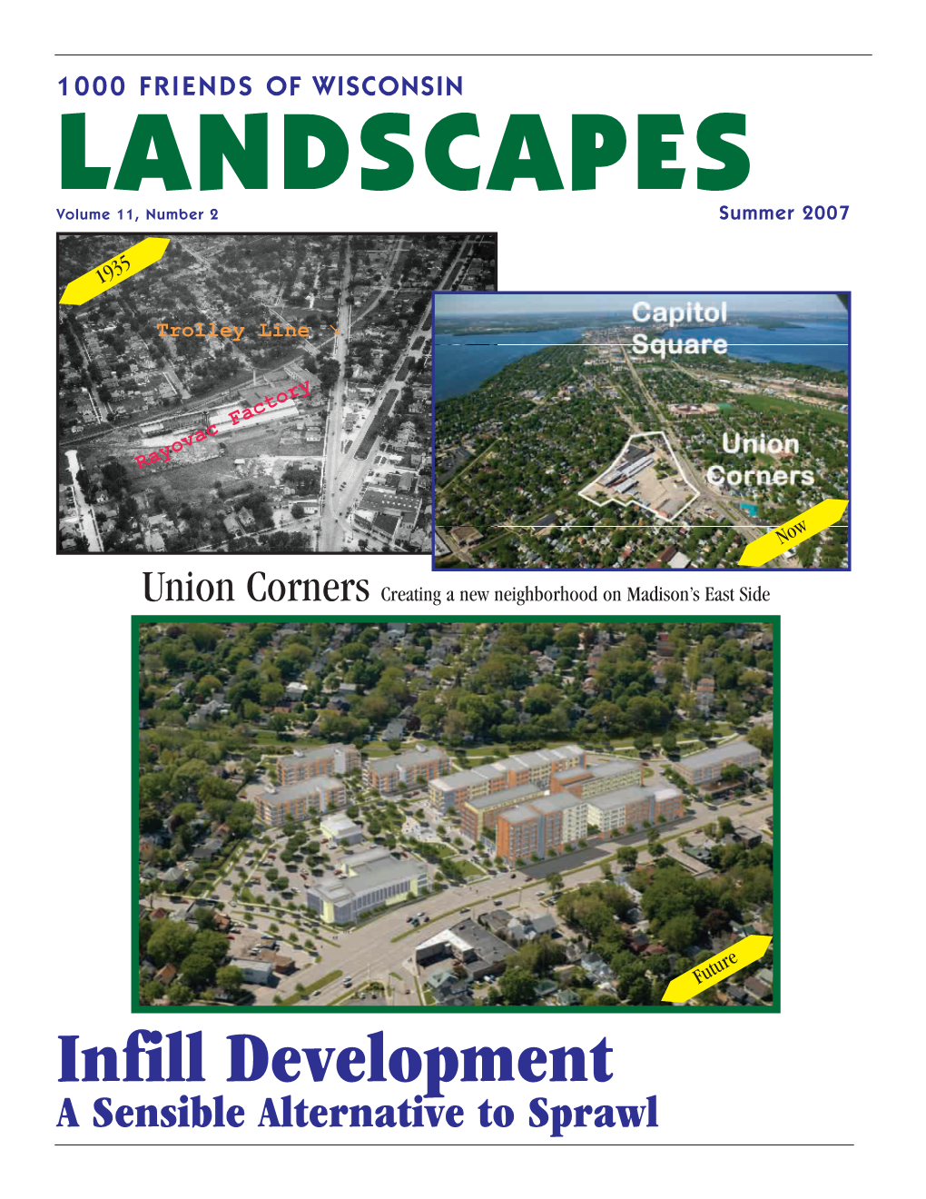 Infill Development a Sensible Alternative to Sprawl 1000 Friends of Wisconsin  the Director’S Desk