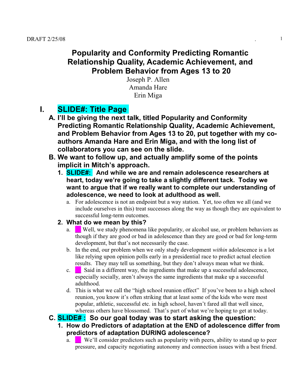 Popularity and Conformity Predicting Romantic