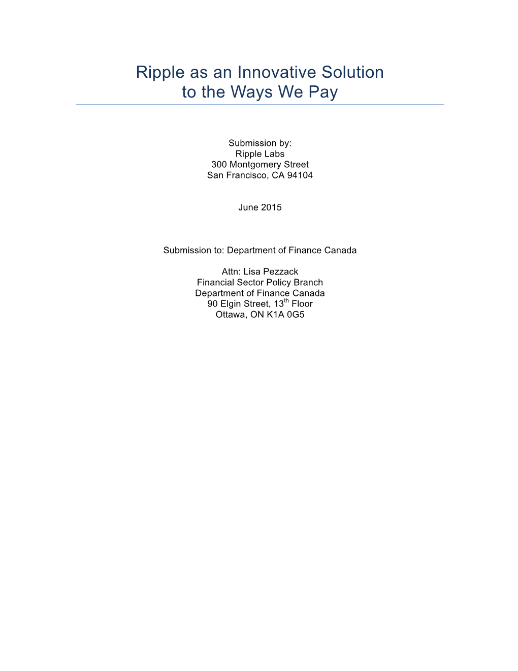 Response to the Department of Finance Canada's Consultation Paper on Innovative Payments Solutions