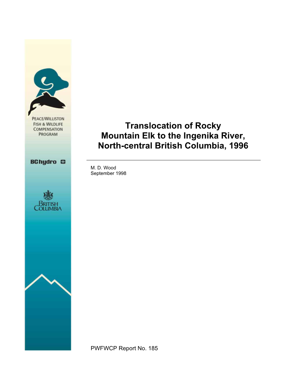 Translocation of Rocky Mountain Elk to the Ingenika River, North-Central British Columbia, 1996