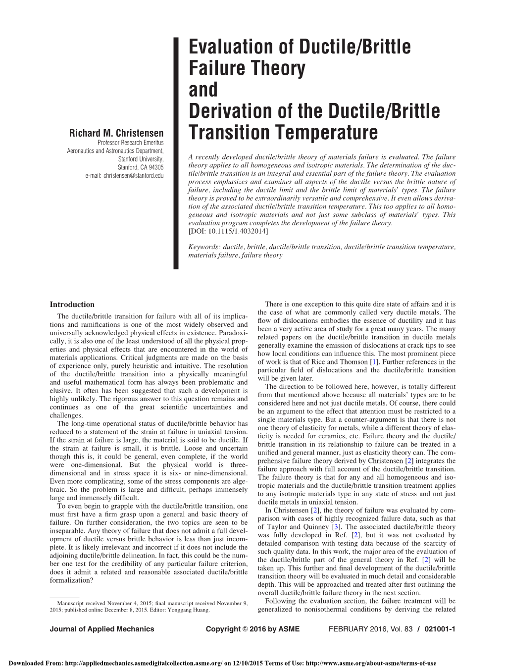 Evaluation of Ductile/Brittle Failure Theory and Derivation of the Ductile/Brittle Richard M