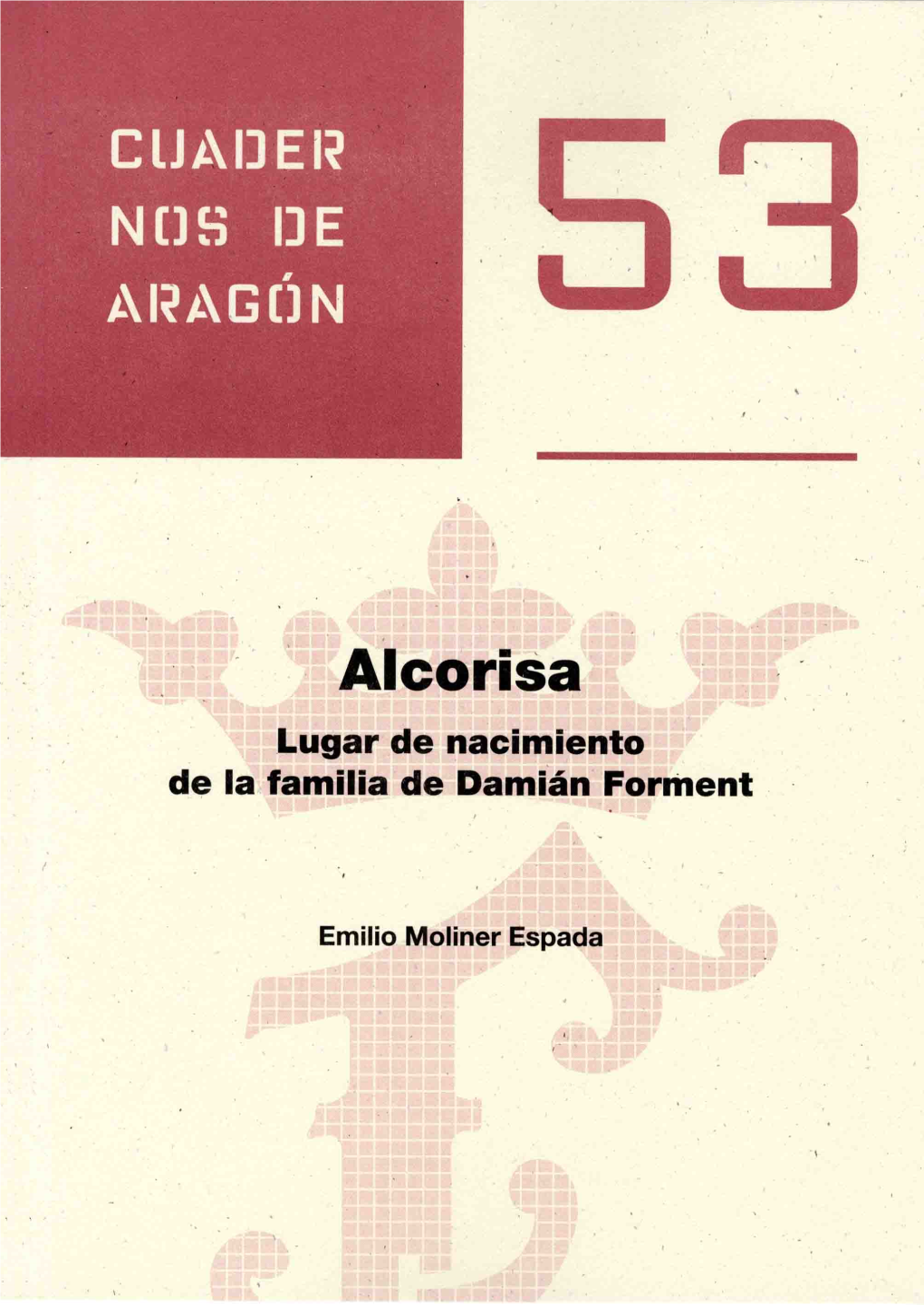 Alcorisa. Lugar De Nacimiento De La Familia De Damián Forment