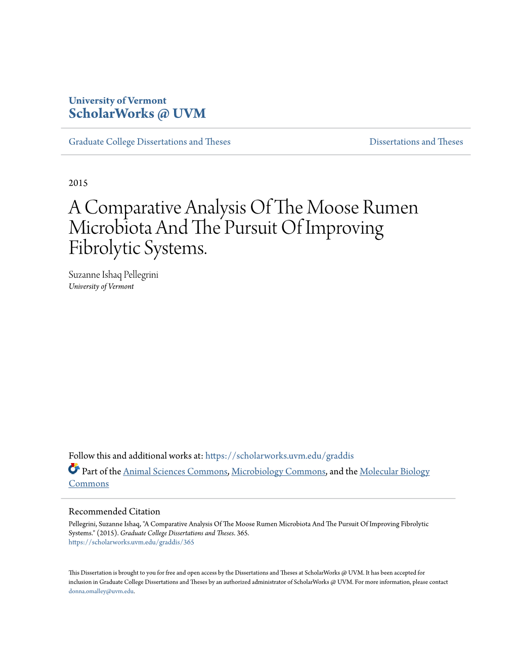 A Comparative Analysis of the Moose Rumen Microbiota and the Pursuit of Improving Fibrolytic Systems