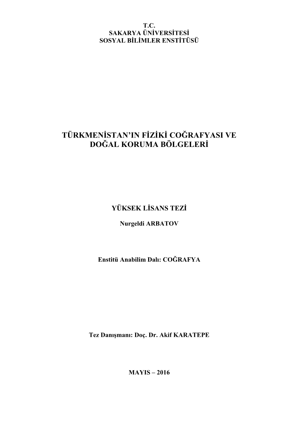 Türkmenistan'ın Fiziki Coğrafyası Ve Doğal Koruma Bölgeleri