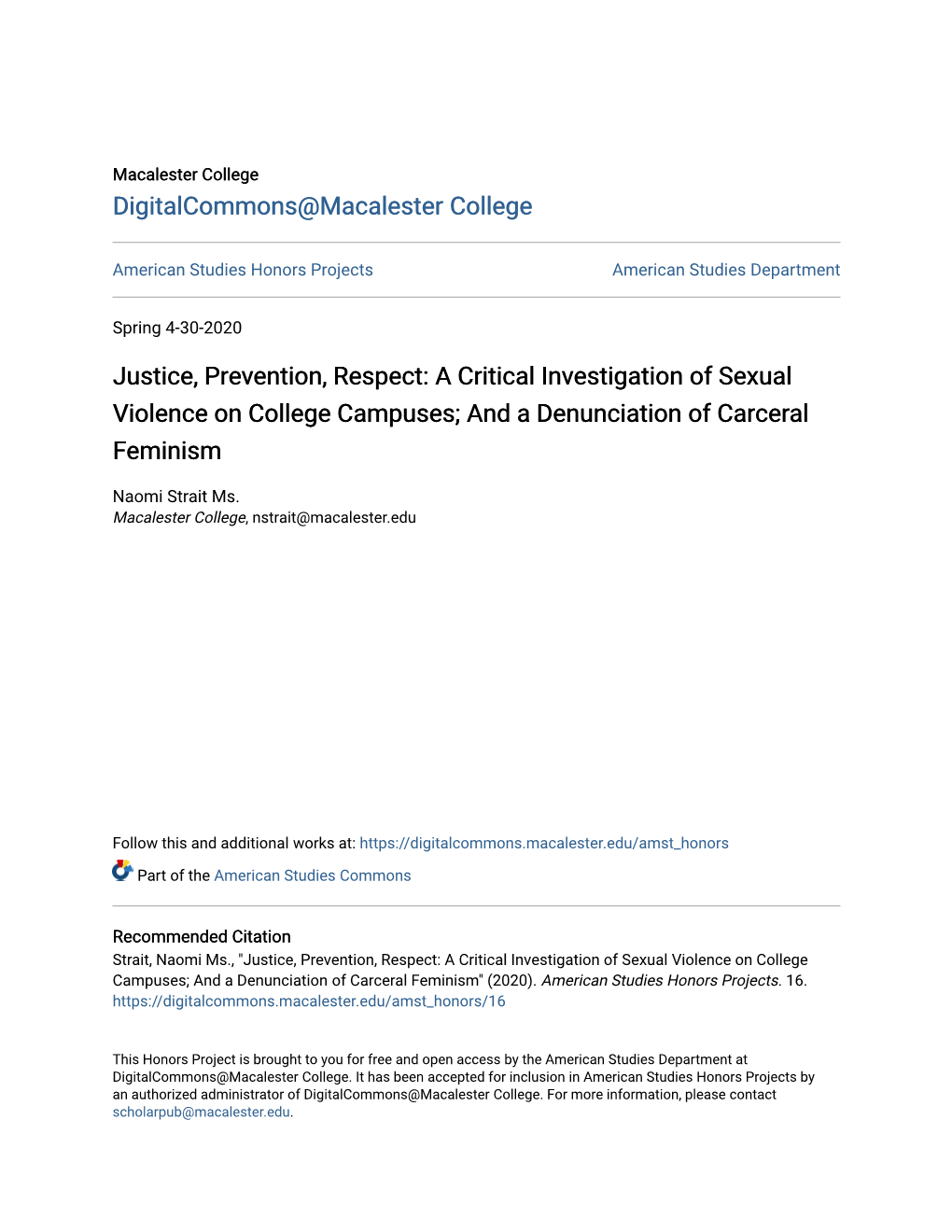 Justice, Prevention, Respect: a Critical Investigation of Sexual Violence on College Campuses; and a Denunciation of Carceral Feminism