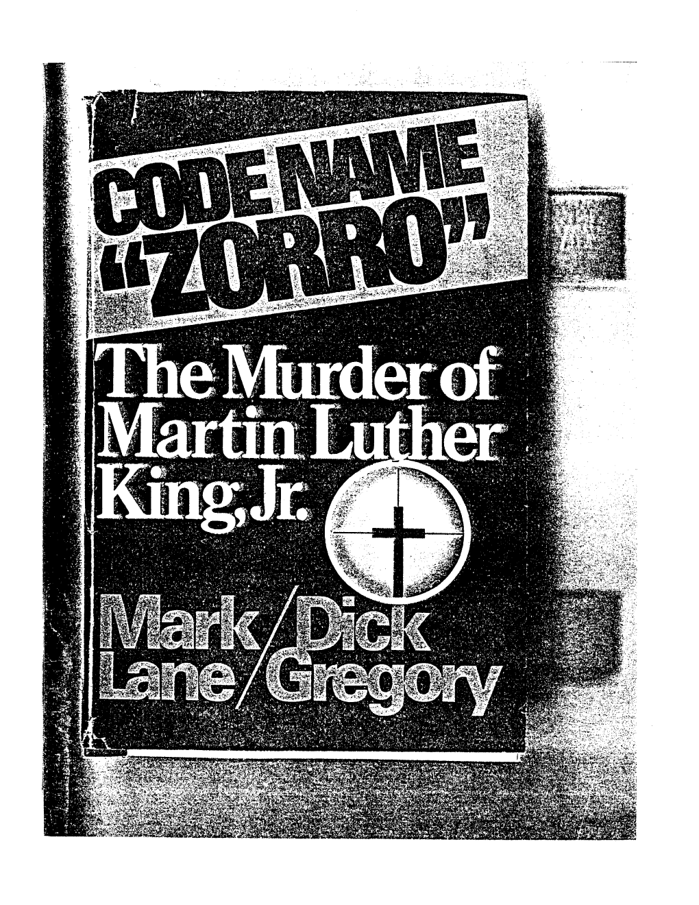 By Mark Lane/Dick Gregory Copyright C 1977 by Mark Lane and Dick Gregory 1 on the DEATH of GREAT MEN All Rights Reserved