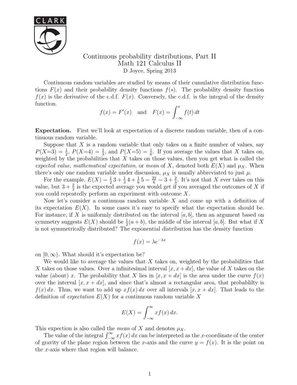 Continuous Probability Distributions, Part II Math 121 Calculus II D Joyce, Spring 2013