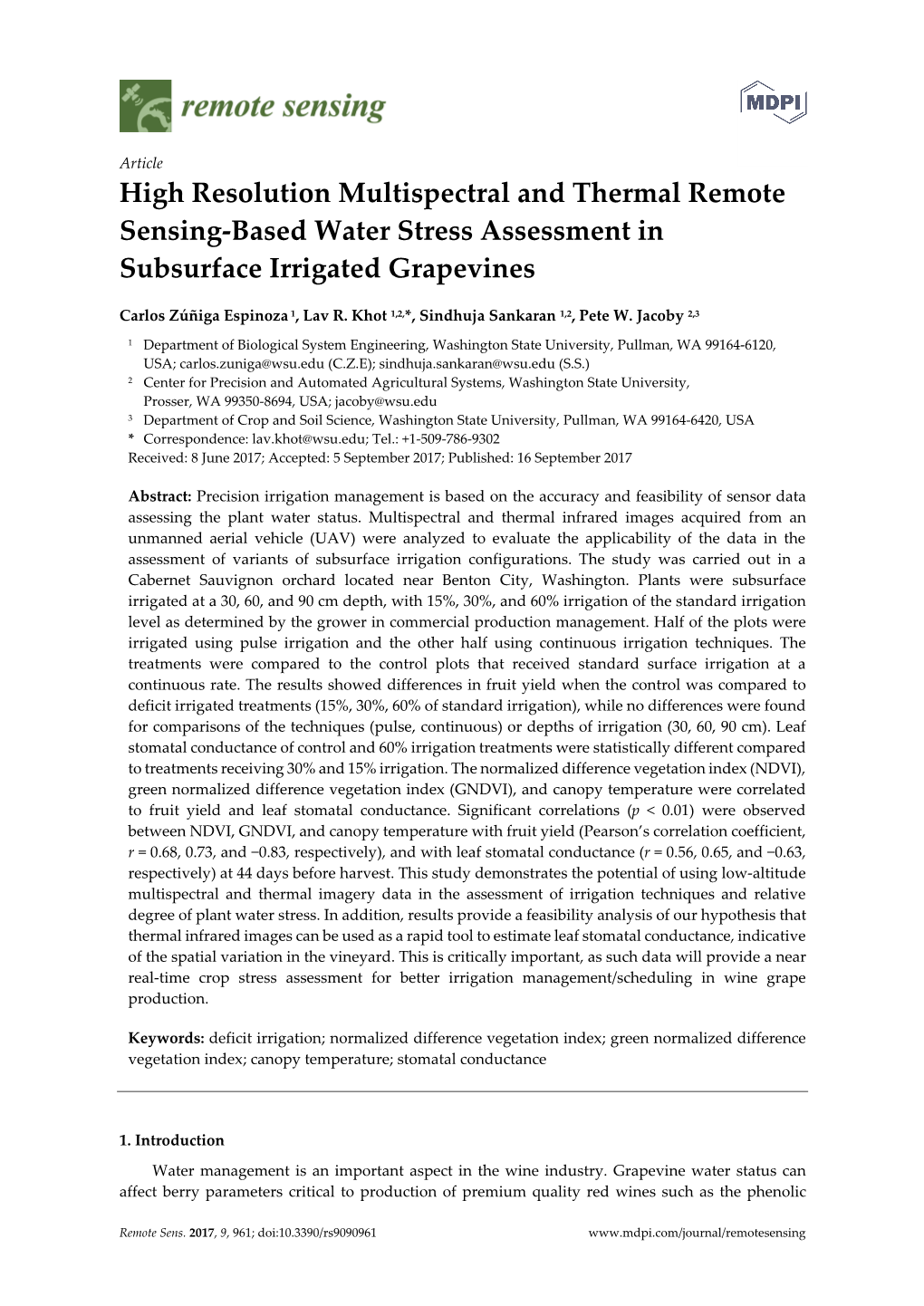 High Resolution Multispectral and Thermal Remote Sensing-Based Water Stress Assessment in Subsurface Irrigated Grapevines