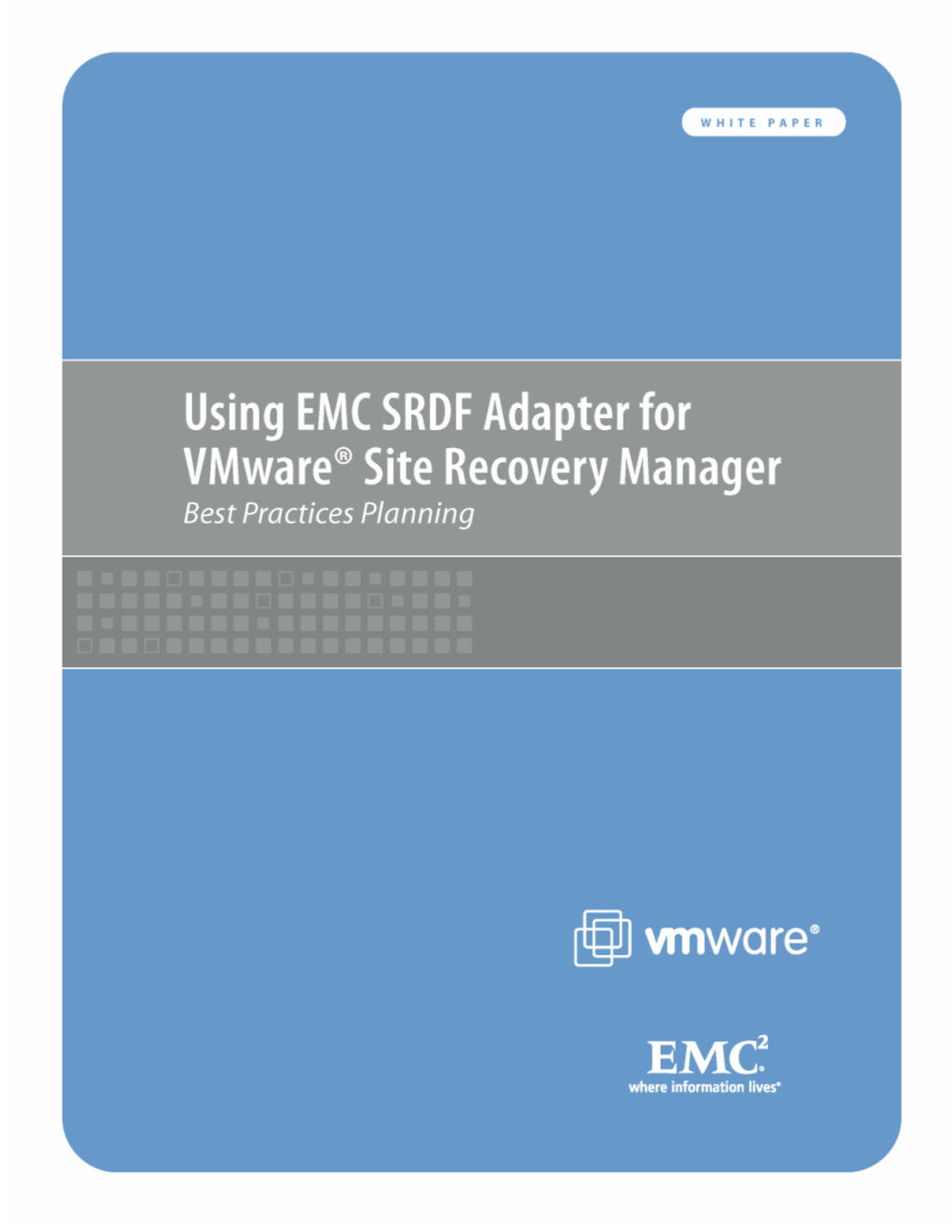 Using EMC SRDF Adapter for Vmware Site Recovery Manager