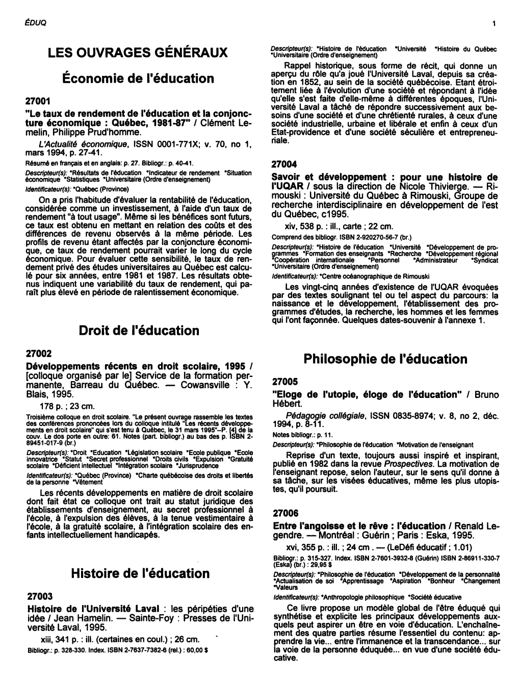 Philosophie De L'éducation Développements Récents En Droit Scolaire, 1995 / [Colloque Organisé Par Le] Service De La Formation Per­ 27005 Manente, Barreau Du Québec