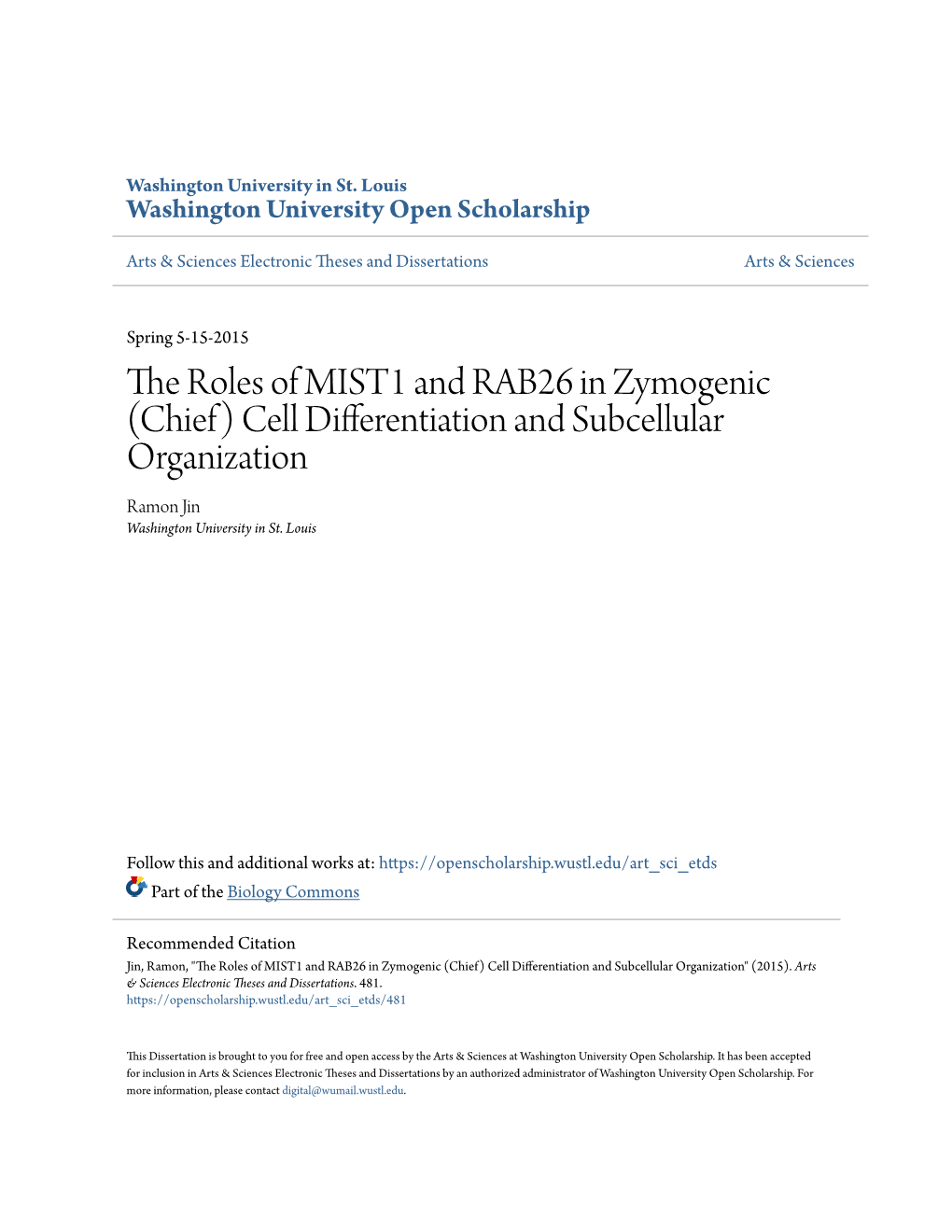 The Roles of MIST1 and RAB26 in Zymogenic (Chief) Cell Differentiation and Subcellular Organization" (2015)