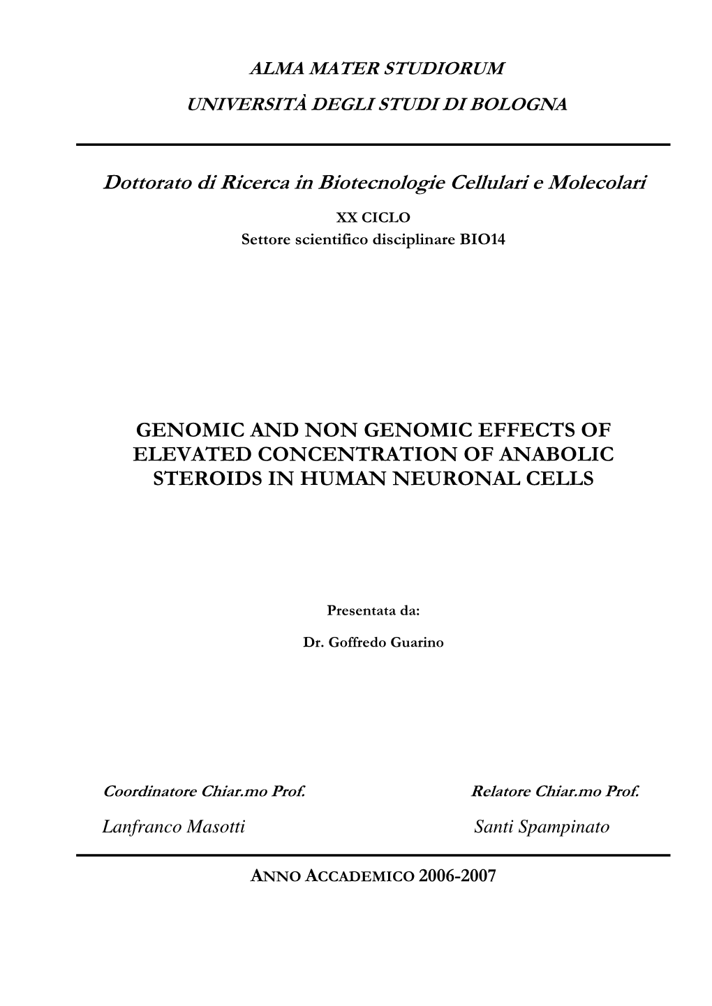 Anabolic Androgenic Steroids (AAS) at Elevated Concentration Can Alter the Expression and Function of Neurotransmitter Systems and Contribute to Neuronal Cell Death