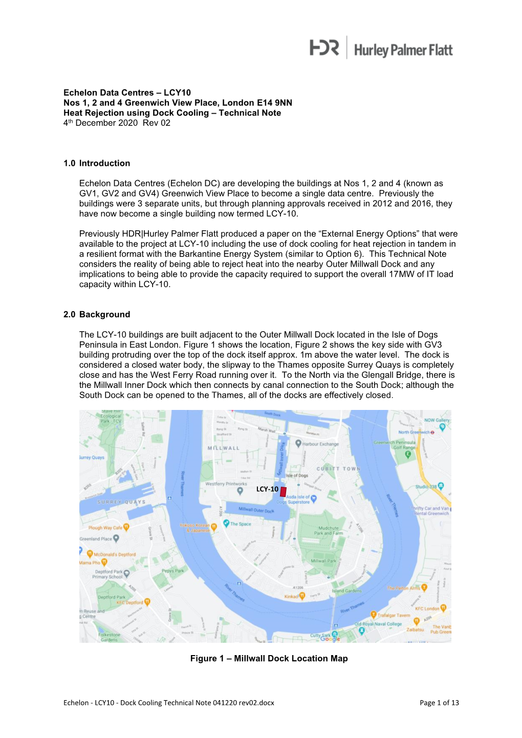 Echelon Data Centres – LCY10 Nos 1, 2 and 4 Greenwich View Place, London E14 9NN Heat Rejection Using Dock Cooling – Technical Note 4Th December 2020 Rev 02