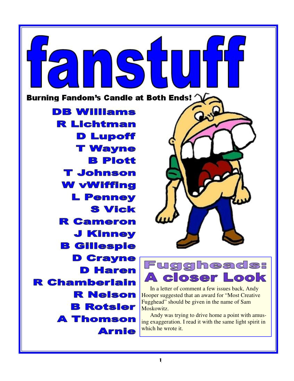 Fanstuff 41 It Got Me Thinking About Sam and Then the General Topic of Fuggheads and Fuggheadedness