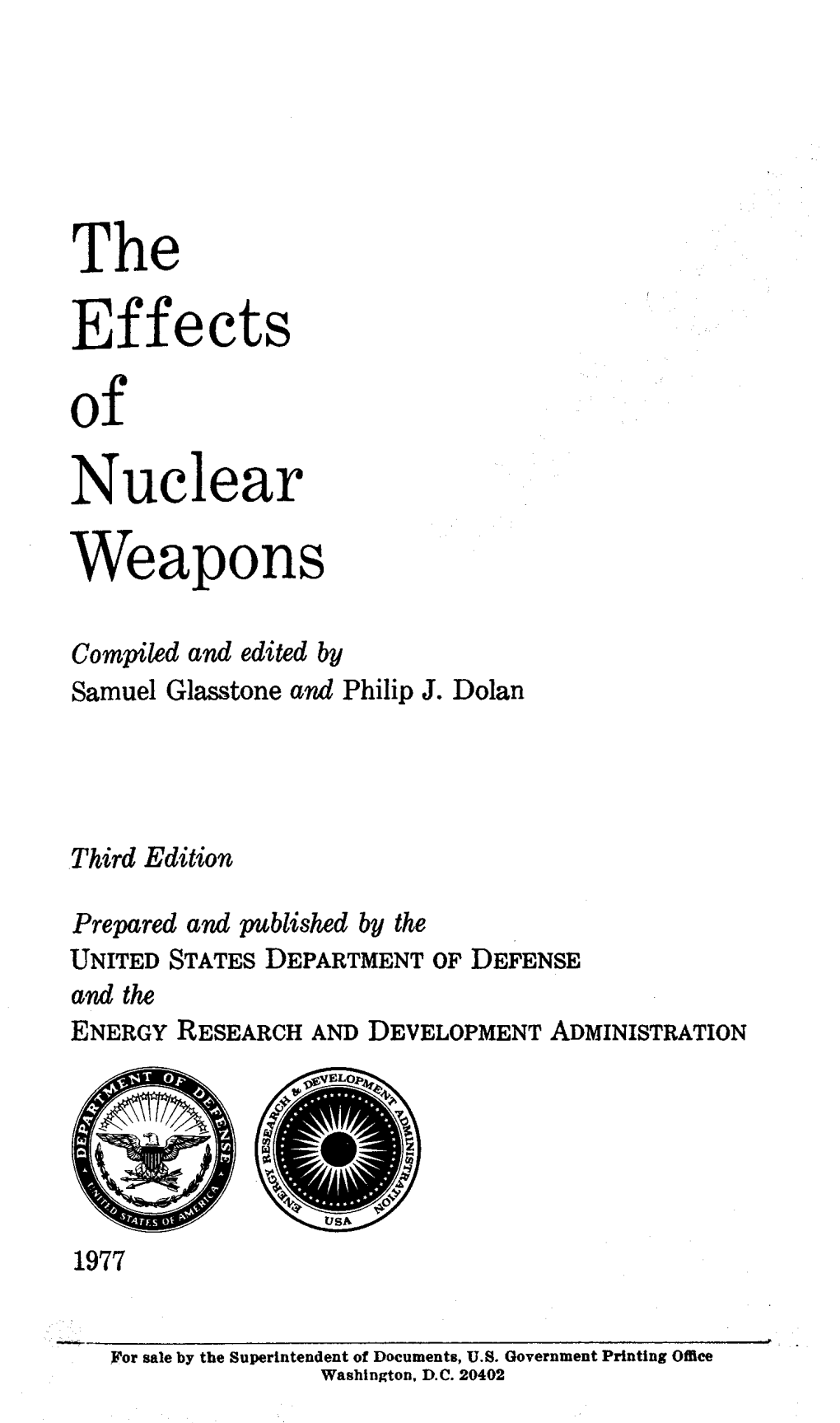 The Effects Nuclear Weapons