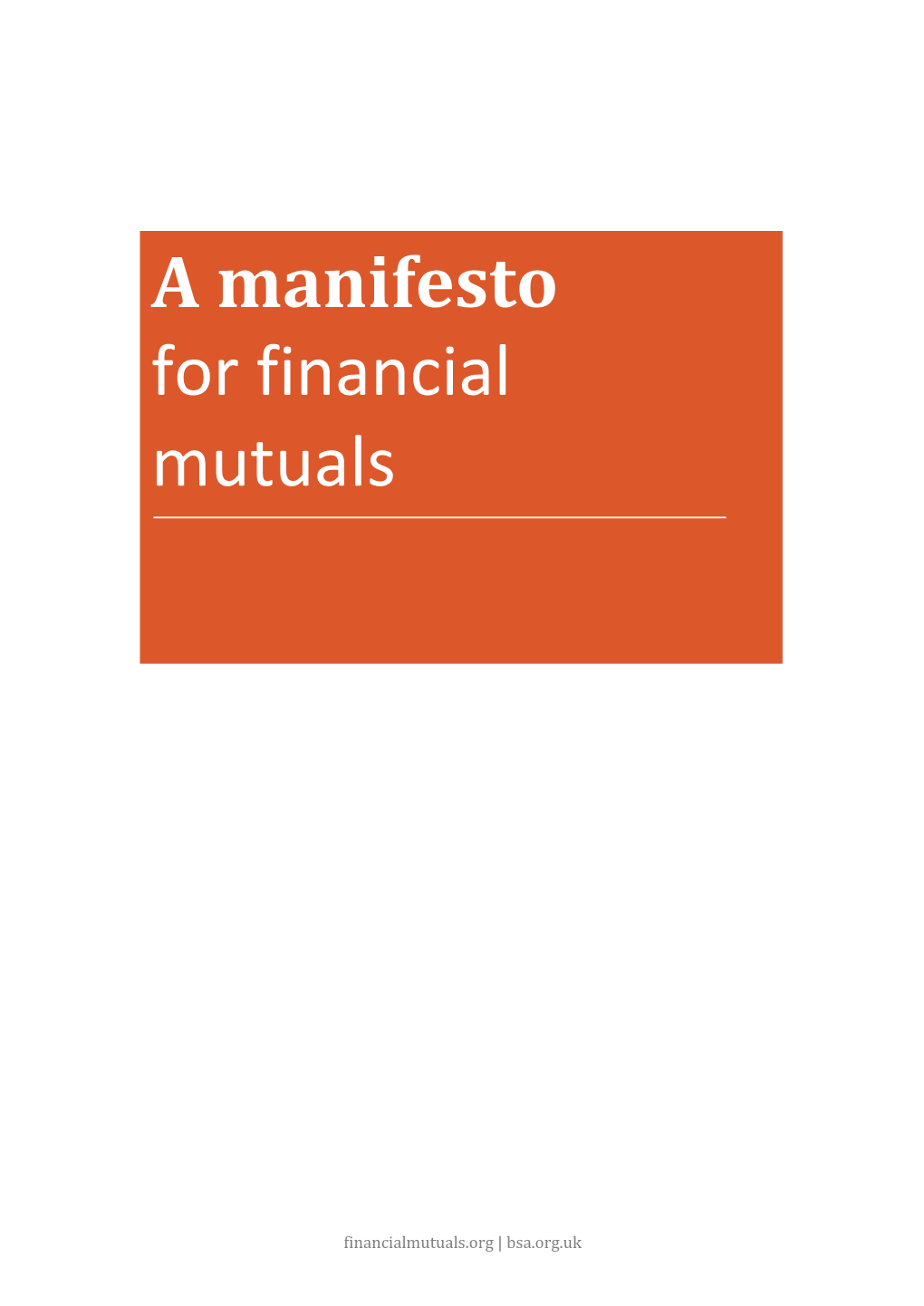 A Manifesto for Financial Mutuals