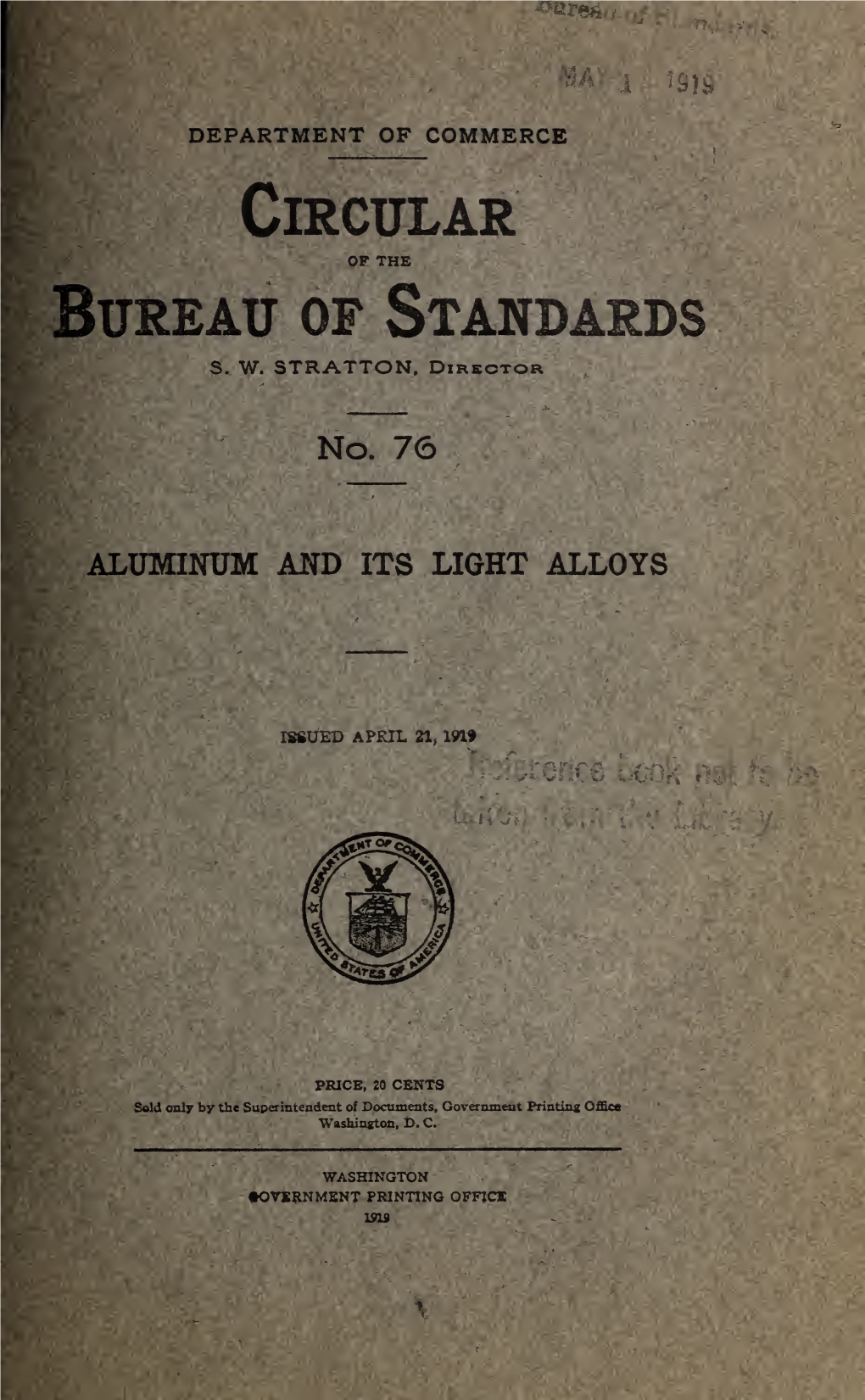 Circular of the Bureau of Standards No. 76: Aluminum and Its Light Alloys