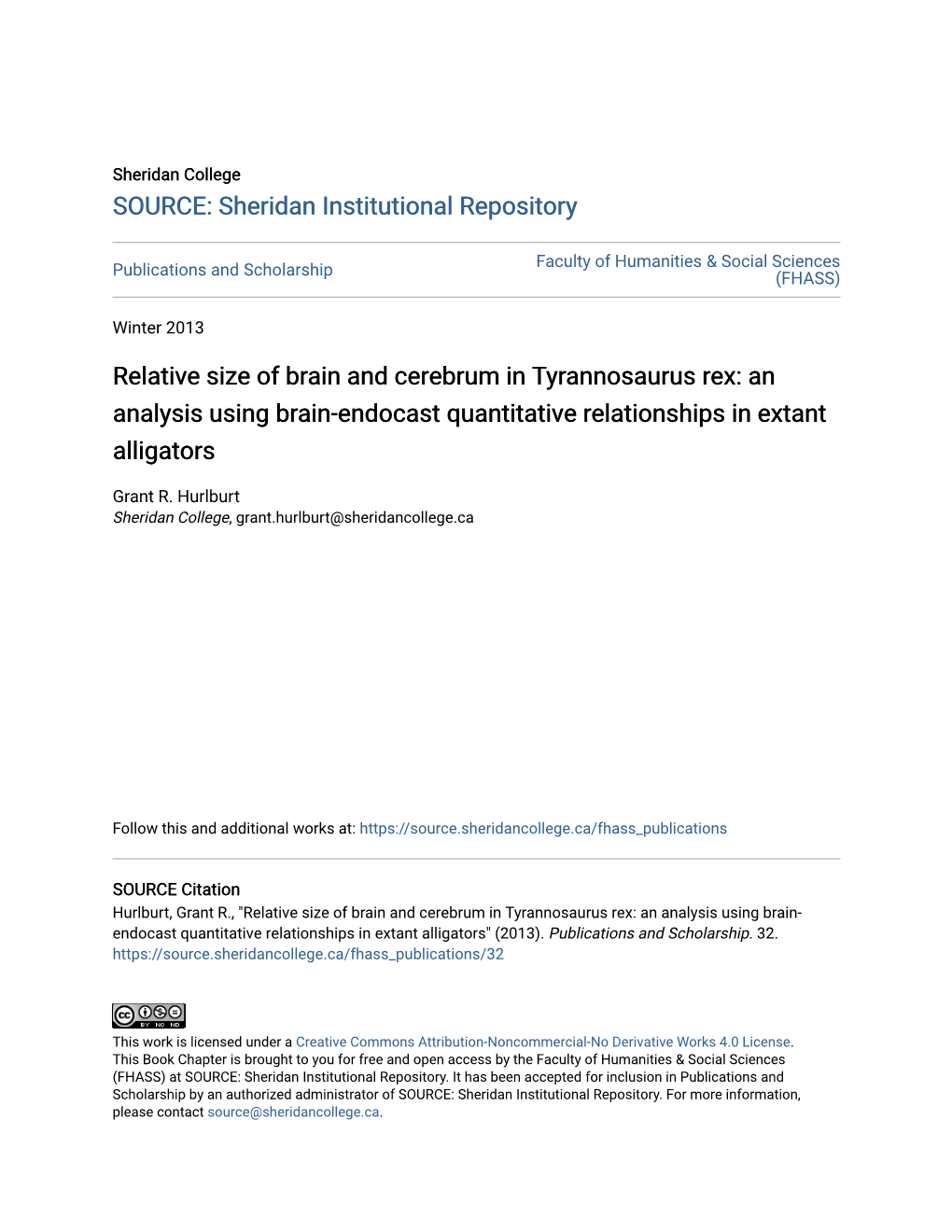 Relative Size of Brain and Cerebrum in Tyrannosaurus Rex: an Analysis Using Brain-Endocast Quantitative Relationships in Extant Alligators