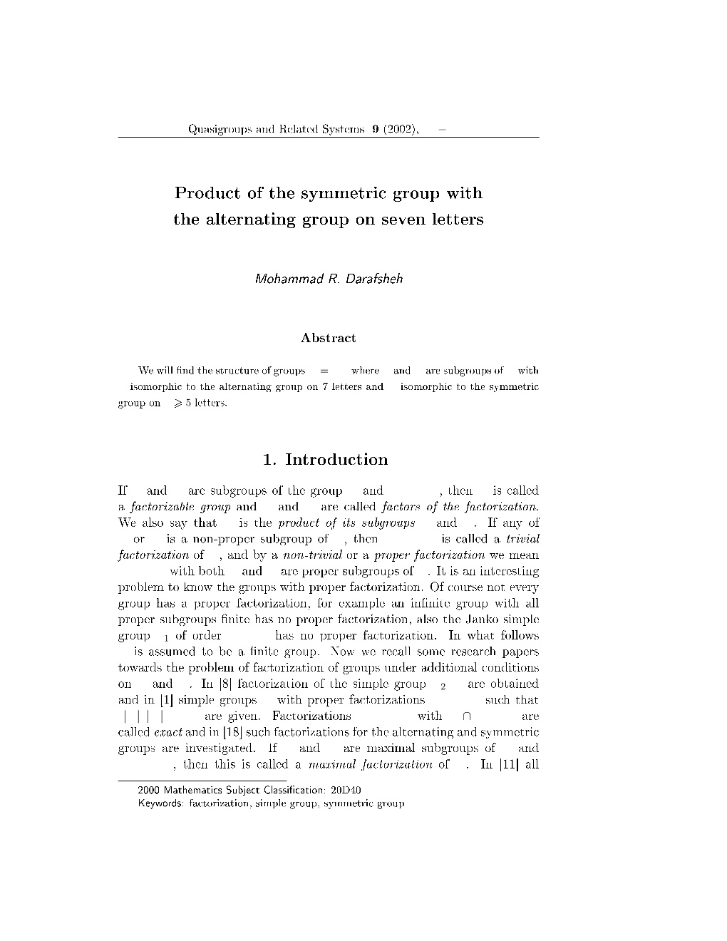 Product of the Symmetric Group with the Alternating Group on Seven Letters