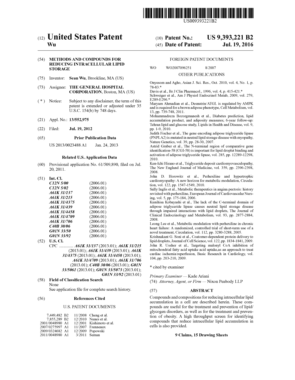 (12) United States Patent (10) Patent No.: US 9,393,221 B2 W (45) Date of Patent: Jul.19, 2016