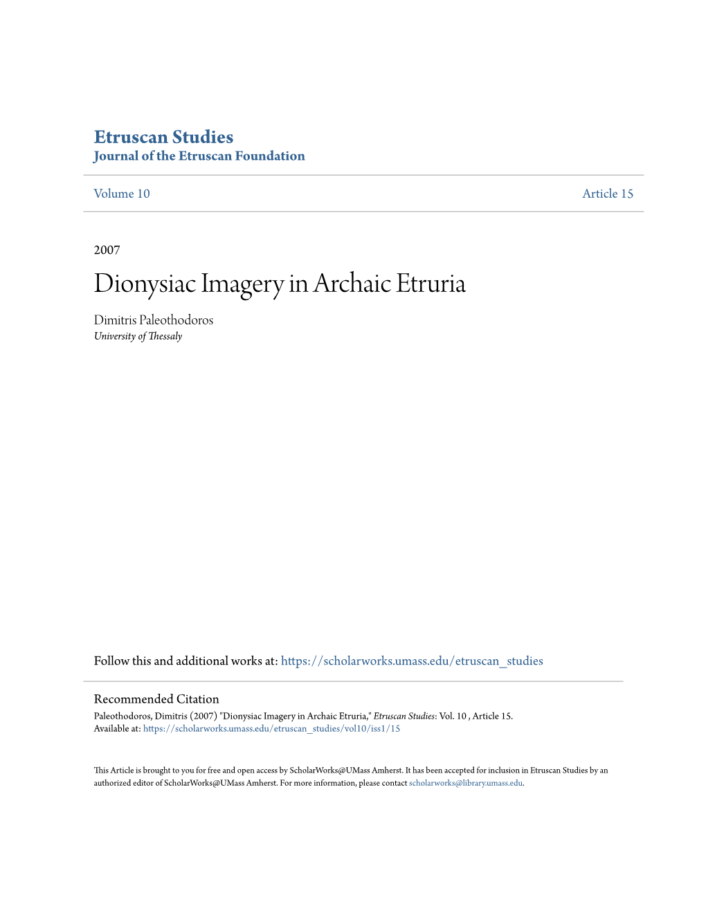 Dionysiac Imagery in Archaic Etruria Dimitris Paleothodoros University of Thessaly