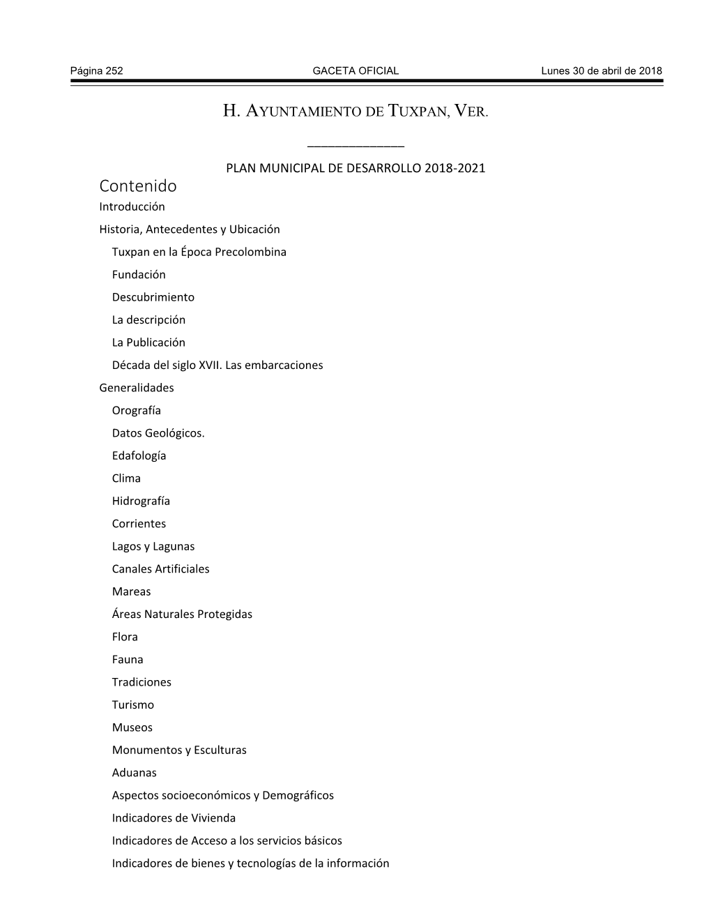 Contenido Introducción Historia, Antecedentes Y Ubicación Tuxpan En La Época Precolombina Fundación Descubrimiento La Descripción La Publicación Década Del Siglo XVII