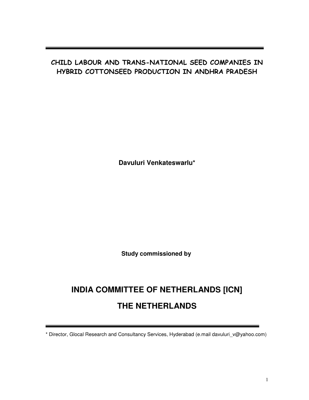 India Committee of Netherlands [Icn] the Netherlands