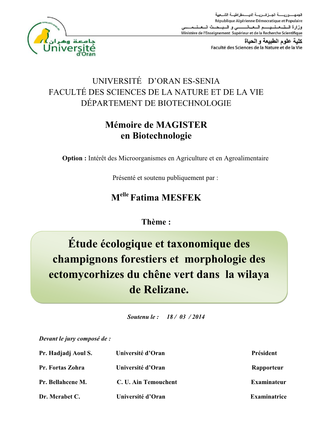 Étude Écologique Et Taxonomique Des Champignons Forestiers Et