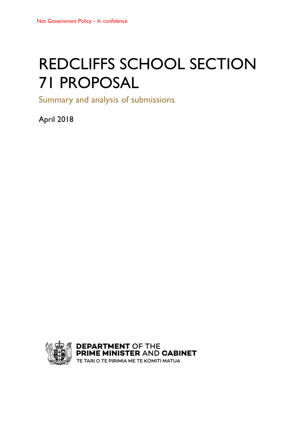 REDCLIFFS SCHOOL SECTION 71 PROPOSAL Summary and Analysis of Submissions