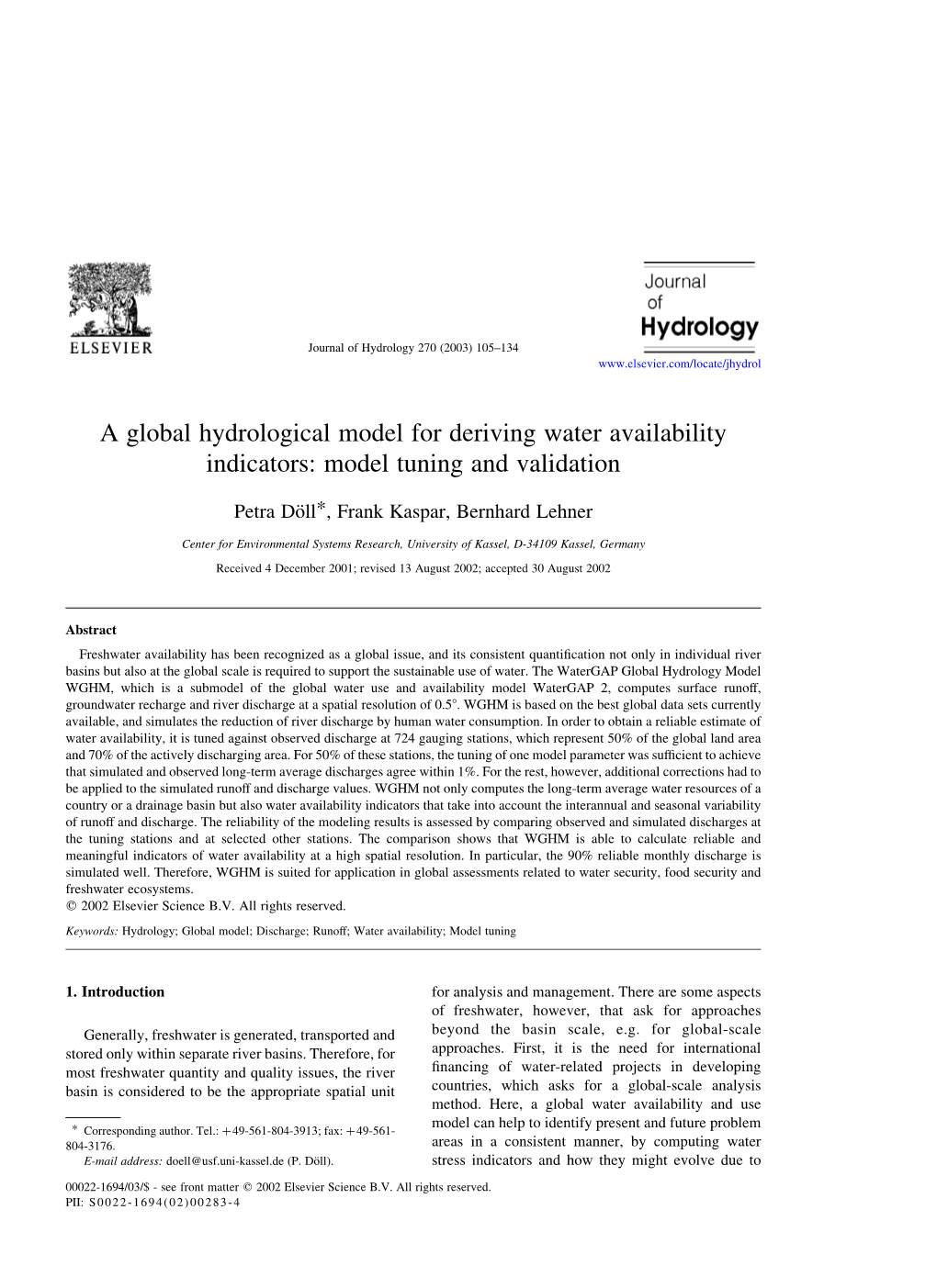 A Global Hydrological Model for Deriving Water Availability Indicators: Model Tuning and Validation