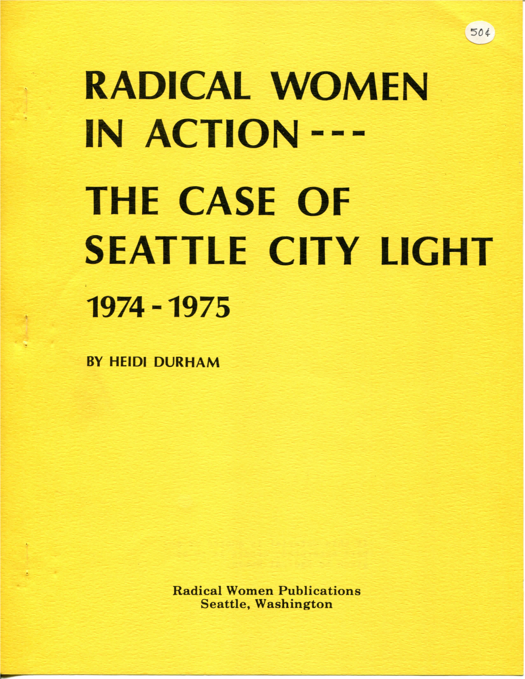 Radical Women in Action--- the Case of Seattle City Light 1974 -1975