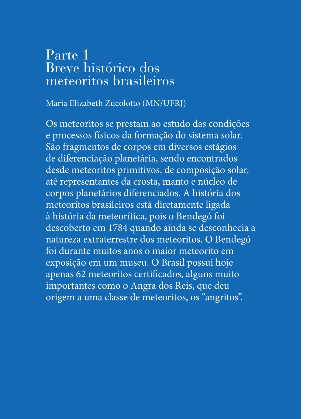 Breve Histórico Dos Meteoritos Brasileiros