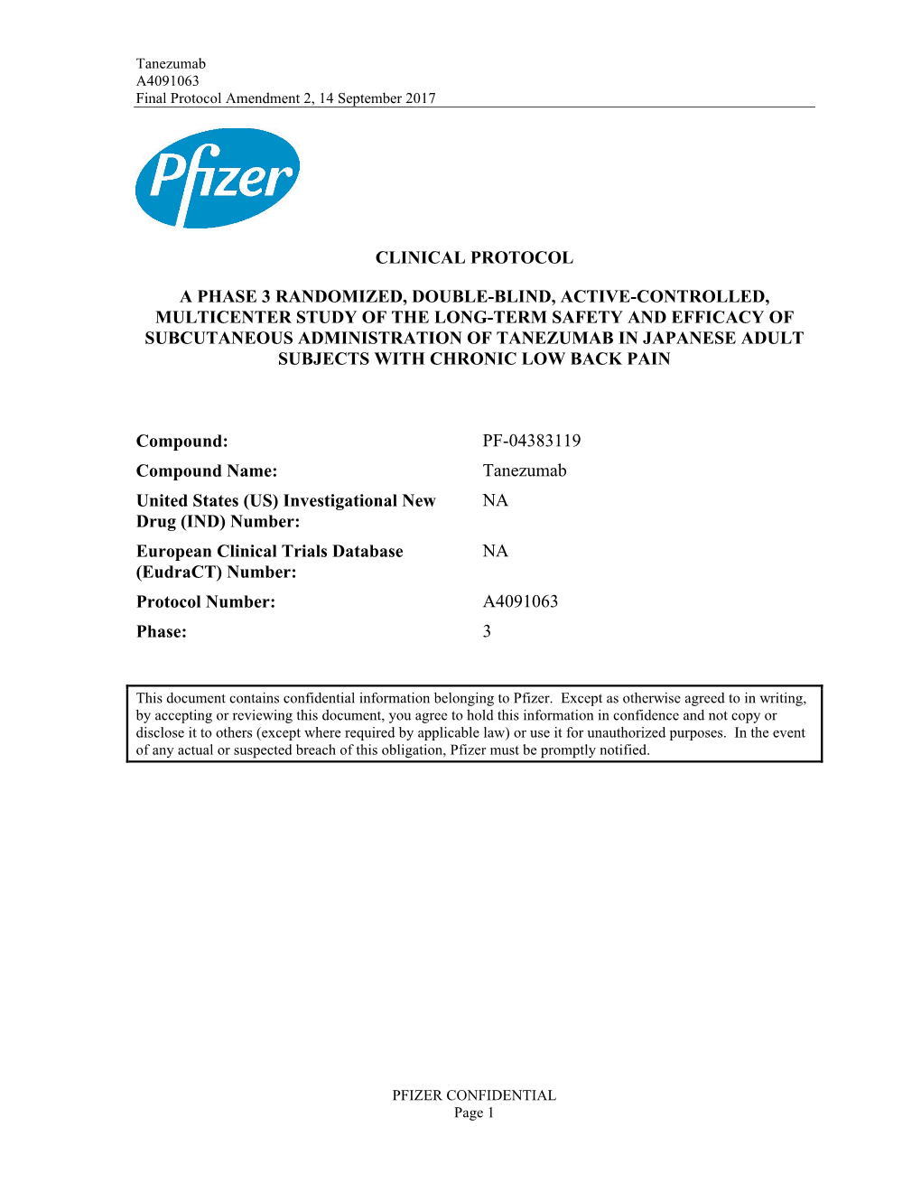 Clinical Protocol a Phase 3 Randomized, Double-Blind