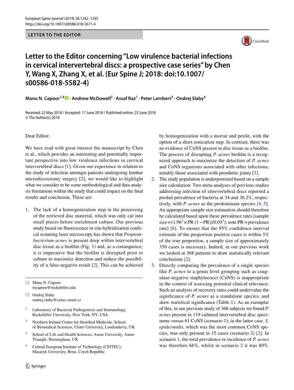 Letter to the Editor Concerning “Low Virulence Bacterial Infections in Cervical Intervertebral Discs: a Prospective Case Series” by Chen Y, Wang X, Zhang X, Et Al