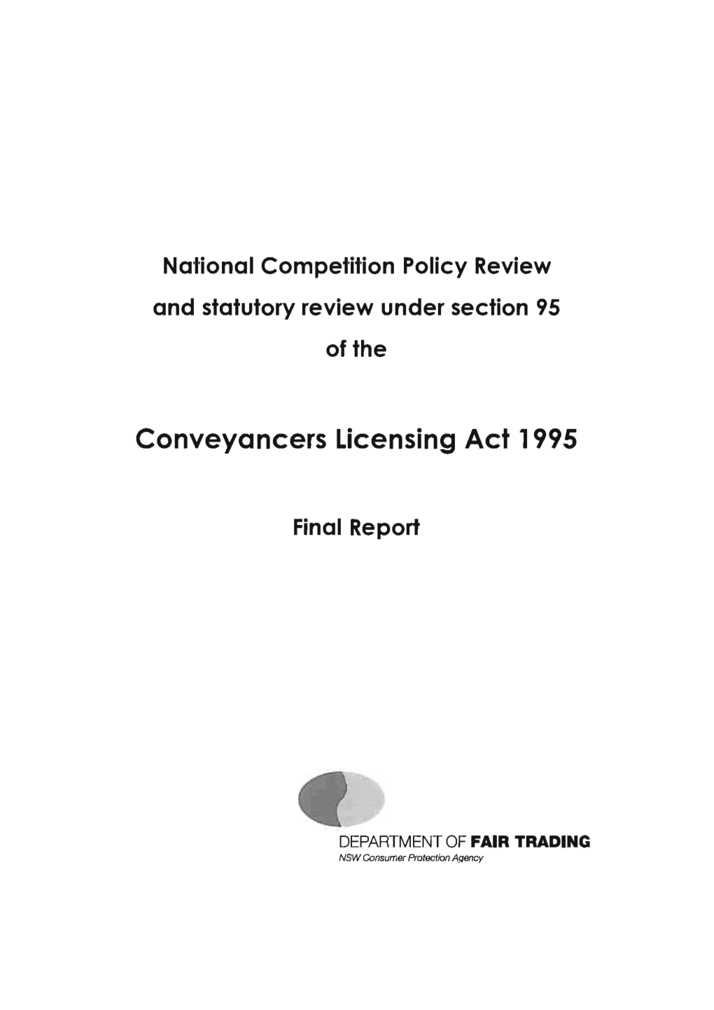 New South Wales Review of the Conveyancers Licensing Act 1995