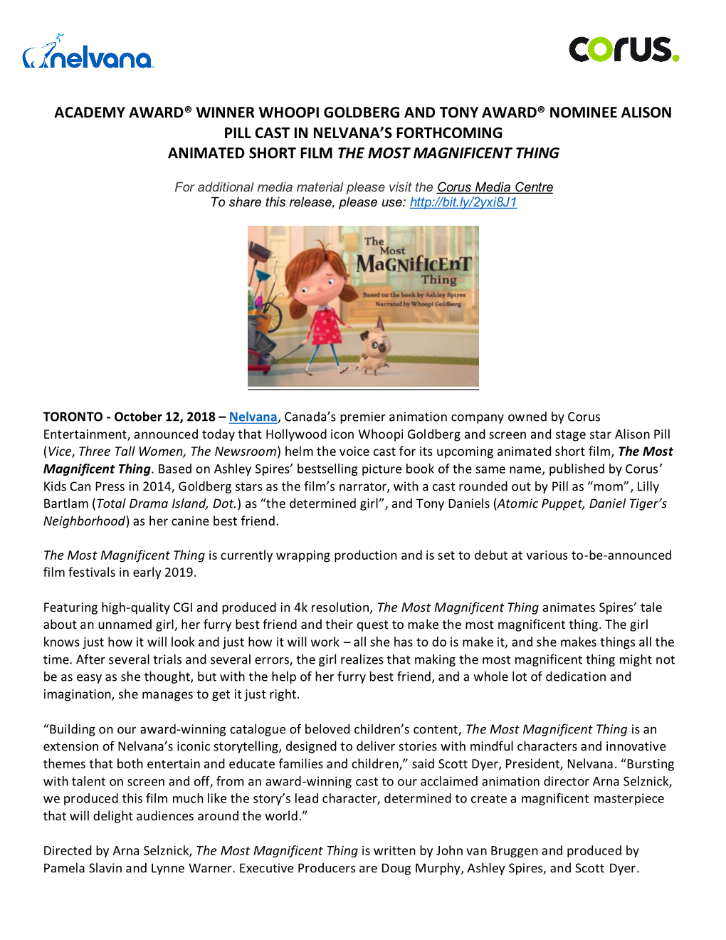 Academy Award® Winner Whoopi Goldberg and Tony Award® Nominee Alison Pill Cast in Nelvana’S Forthcoming Animated Short Film the Most Magnificent Thing