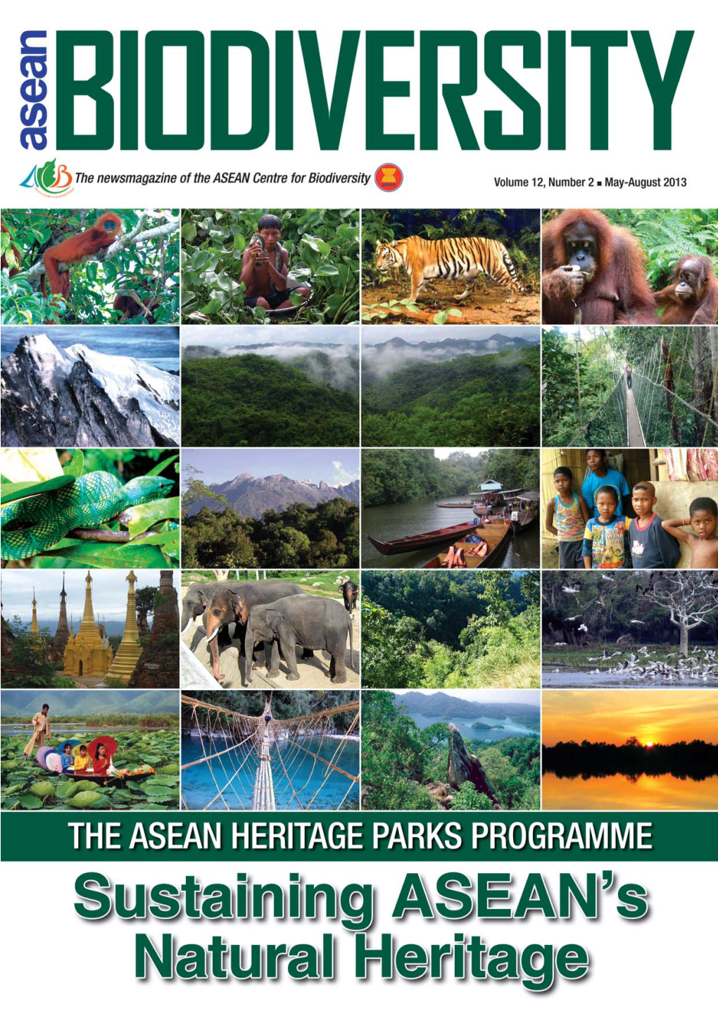 ASEAN Heritage Parks 6 the ASEAN Heritage Conference to Discuss Role About the Cover