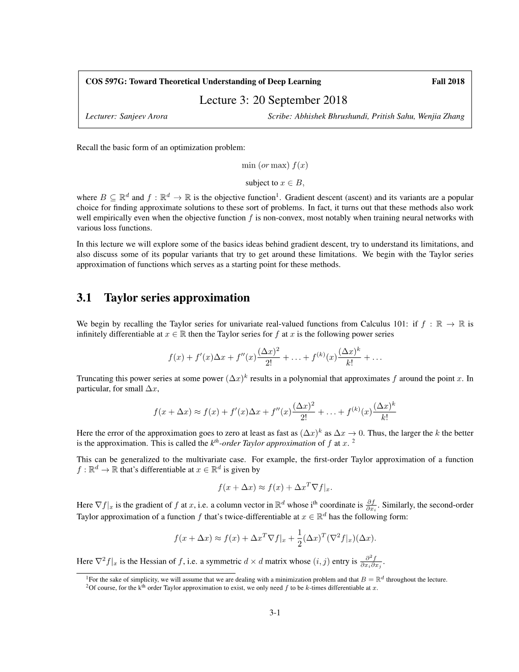 Lecture 3: 20 September 2018 3.1 Taylor Series Approximation