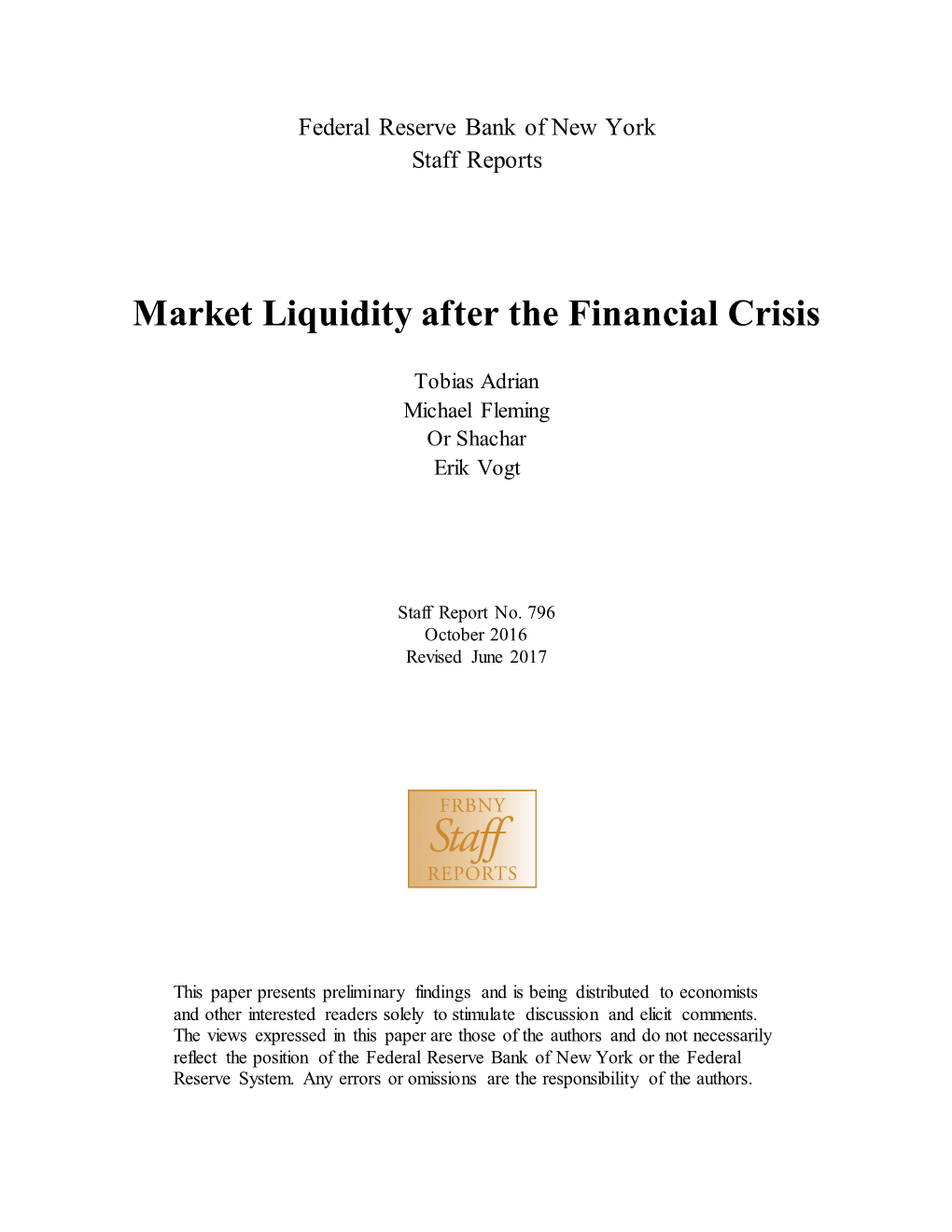 Market Liquidity After the Financial Crisis