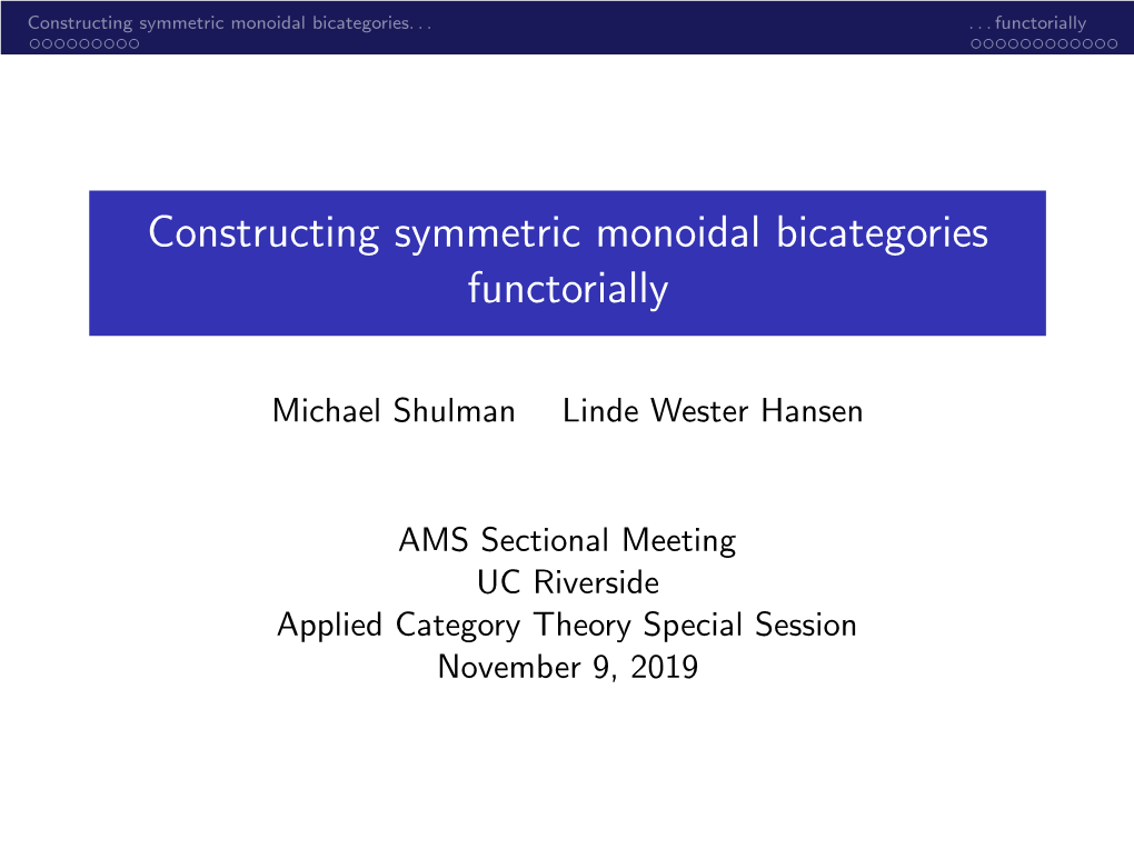 Constructing Symmetric Monoidal Bicategories Functorially