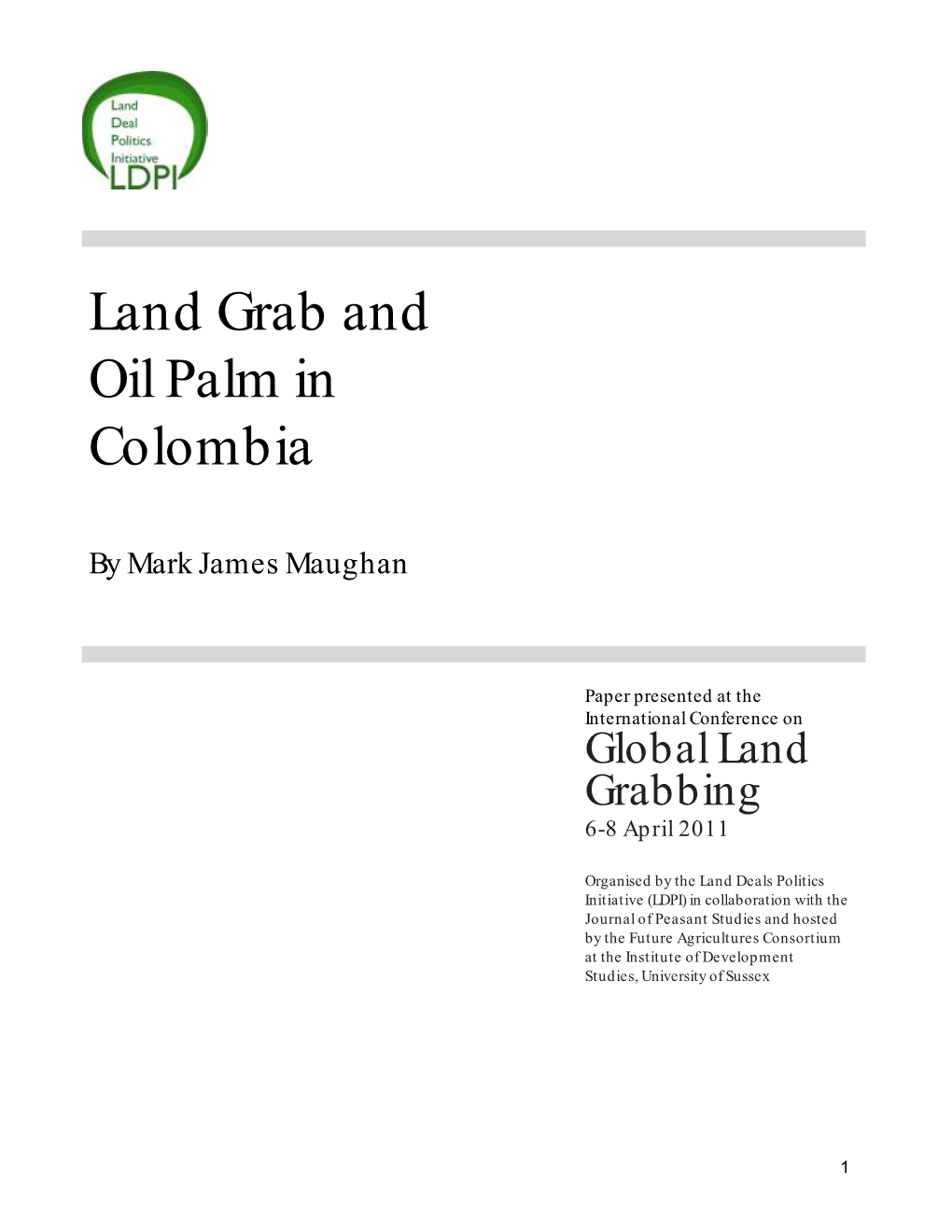 Land Grab and Oil Palm in Colombia