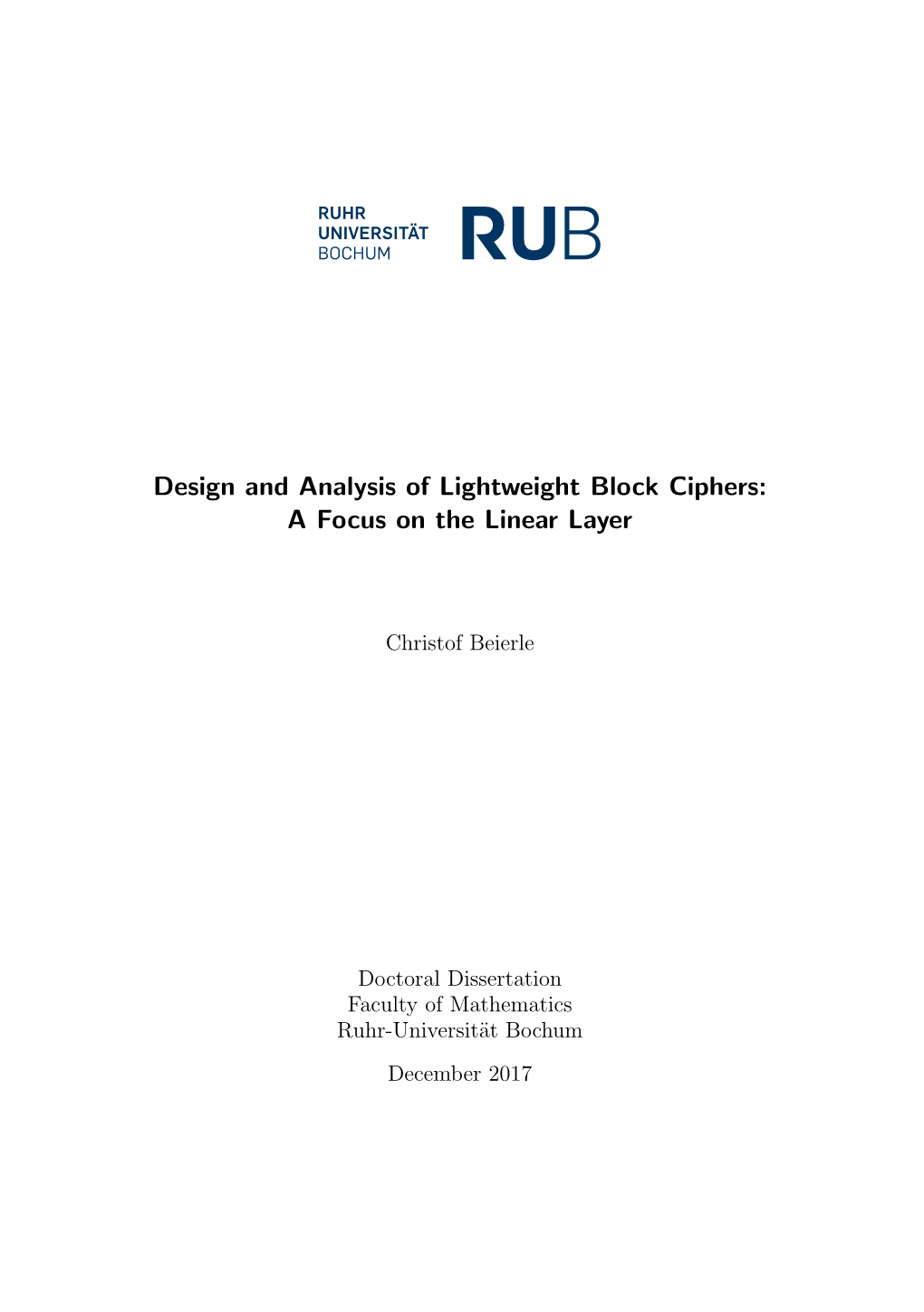 Design and Analysis of Lightweight Block Ciphers : a Focus on the Linear